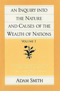 Inquiry into the Nature & Causes of the Wealth of Nations, Volume 1 - 2866663992