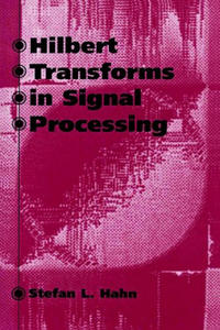 Hilbert Transforms in Signal Processing - 2867121296