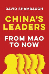 China's Leaders: From Mao to Now - 2875574634