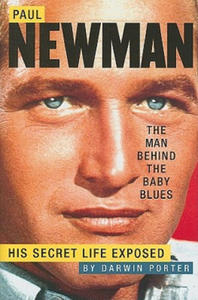 Paul Newman, The Man Behind The Baby Blues - 2878320791