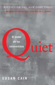 Quiet: El Poder de Los Introvertidos / Quiet: The Power of Introverts in a World That Can't Stop Talking - 2874932907