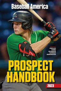 Baseball America 2023 Prospect Handbook - 2876945452