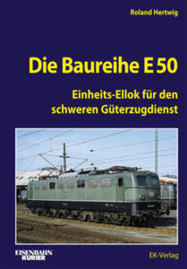 Die Baureihe E 50 - 2877970852