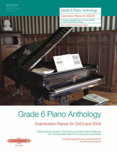 Grade 6: Piano Anthology - Examination Pieces for 2023 and 2024- (Performance Notes by Norman Beedie)) - 2878632867