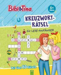 Bibi & Tina Kreuzwortrtsel fr Lese-Anfnger - 2877287005