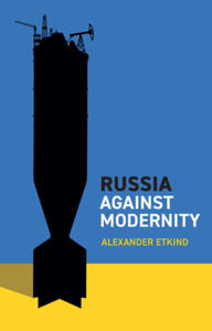 Russia Against Modernity - 2873915537