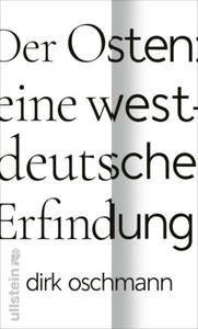 Der Osten: eine westdeutsche Erfindung - 2873328545