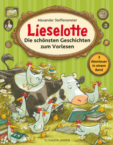 Lieselotte - Die schnsten Geschichten zum Vorlesen - 2873040573