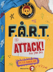 F.A.R.T. Attack!: Kids Strike Back - 2875671946