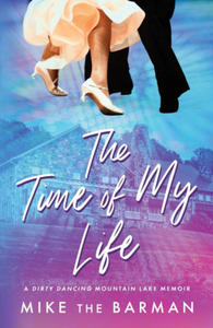 The Time of My Life - 2871527037