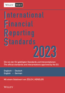 International Financial Reporting Standards (IFRS) 2023 - 17e Deutsch-Englische Textausgabeder von der EU gebilligten Standards. English & German - 2873324810