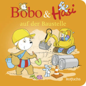 Bobo & Hasi auf der Baustelle - 2877496979