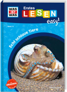 WAS IST WAS Erstes Lesen easy! Band 12. Echt schlaue Tiere - 2876542726