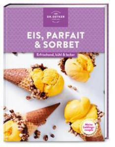 Meine Lieblingsrezepte: Eis, Parfait & Sorbet - 2875542459