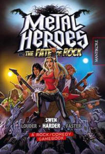 Metal Heroes and the Fate of Rock - 2876831041