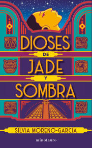 Dioses de jade y sombra - 2878324579