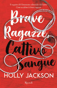 Brave ragazze, cattivo sangue - 2875229818