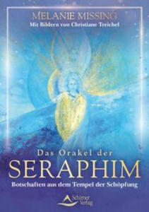 Das Orakel der Seraphim - Botschaften aus dem Tempel der Schpfung - 2878438112