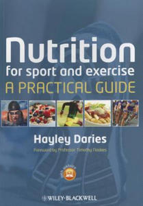 Nutrition for Sport and Exercise - A Practical Guide - 2869758113