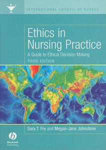 Ethics in Nursing Practice - A Guide to Ethical Decision Making 3e - 2871315566