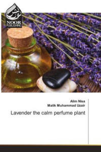 Lavender the calm perfume plant - 2872890419