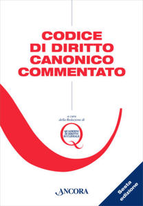 Codice di diritto canonico commentato - 2876938650