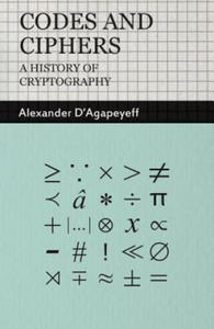 Codes and Ciphers - A History Of Cryptography - 2867126736