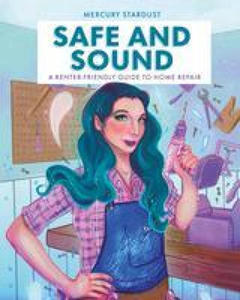 Safe and Sound: A Renter-Friendly Guide to Home Repair - 2875340946