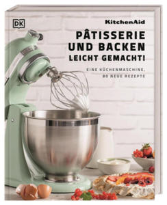 Kitchenaid: Ptisserie und Backen leicht gemacht - 2873612835