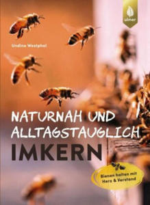 Naturnah und alltagstauglich imkern - 2877868502