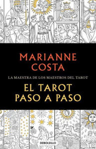 El Tarot Paso a Paso / The Tarot Step by Step. the Master of Tarot Teachers - 2877496905