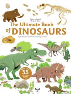 The Ultimate Book of Dinosaurs and Other Prehistoric Creatures - 2875912599