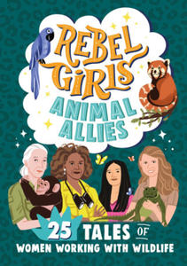 Rebel Girls Animal Allies - 2876537217