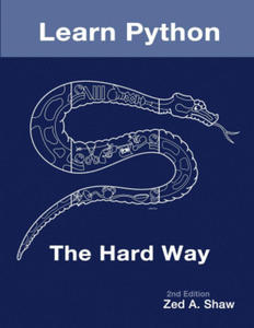 Learn Python The Hard Way, 2nd Edition - 2872415086