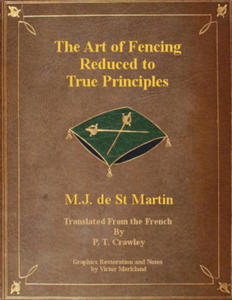 The Art of Fencing Reduced to True Principles - 2872130892