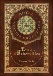 Tess of the d'Urbervilles (Royal Collector's Edition) (Case Laminate Hardcover with Jacket) - 2872414806