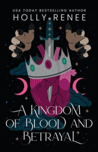 A Kingdom of Blood and Betrayal - 2871702339