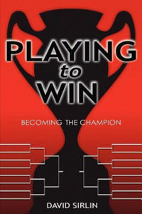 Playing to Win: Becoming the Champion - 2875343670