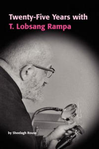 Twenty-Five Years with T.Lobsang Rampa - 2867111168