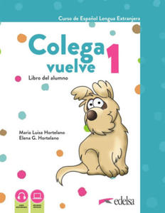 COLEGA VUELVE 1 A1 1 PACK ALUMNO LIBRO Y EJERCICIOS + CA - 2872553042