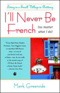 I'll Never Be French (No Matter What I Do) - 2878777628