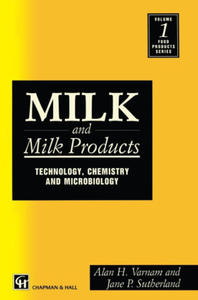 Milk and Milk Products: Technology Chemistry and Microbiology - 2877182642