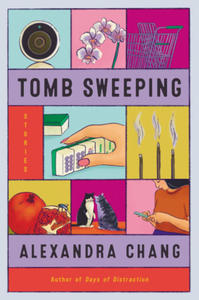 Tomb Sweeping: Stories - 2875230529