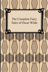 Complete Fairy Tales of Oscar Wilde