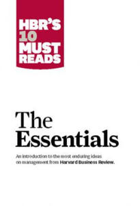 HBR'S 10 Must Reads: The Essentials - 2872202668