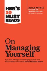 HBR's 10 Must Reads on Managing Yourself (with bonus article "How Will You Measure Your Life?" by Clayton M. Christensen) - 2826950281