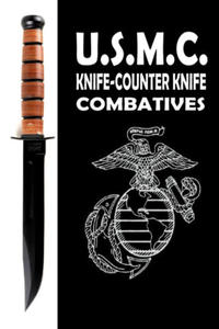 USMC Knife Counter Knife Combatives - 2871901298