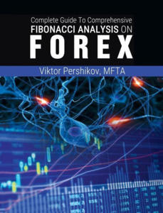 The Complete Guide To Comprehensive Fibonacci Analysis on FOREX - 2875802522