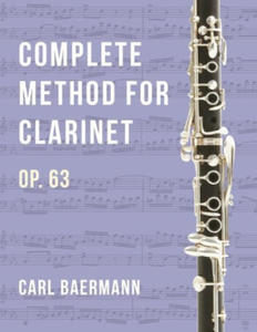 O32 - Complete Method for Clarinet Op. 63 - C. Baerman - 2874926585