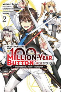 I Kept Pressing the 100-Million-Year Button and Came Out on Top, Vol. 2 (manga) - 2874795014